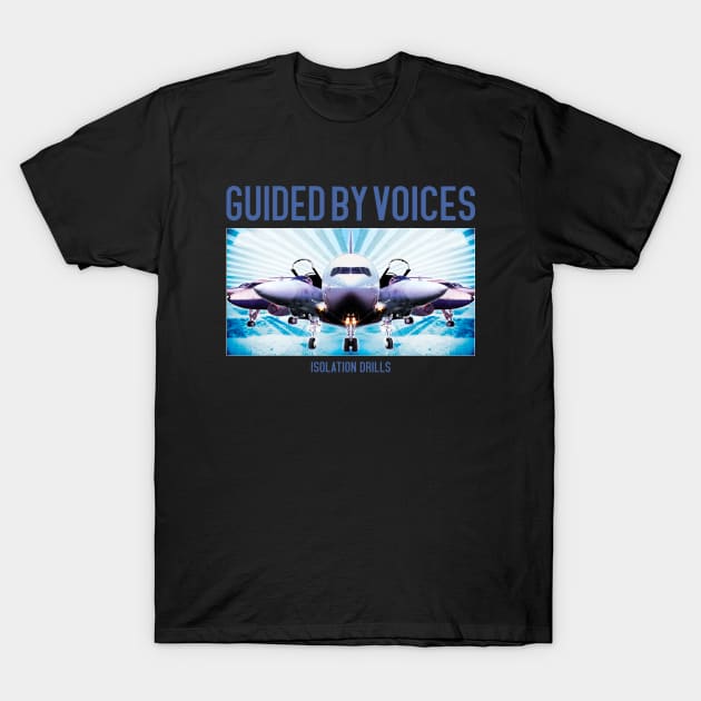 Guided by Voices Isolation Drills T-Shirt by Leblancd Nashb